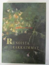 Runoista rakkaimmat - Valikoima suomalaisia runoja