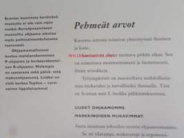 Scania L-luokka -  Kaukokuljetuksiin sis. mm; Scanian L-Luokka ajan mittaan paras, Kovat arvot - uudet moottorit, uudet suorituskyvyt