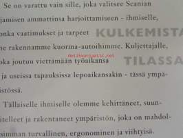 Scania voimaa ja sitkeyttä - Kuorma-auto tuontantohydykkeenä sis. mm. Tehty kuormaamista ja kuorman purkaamista varten, Suuri teho ja vähäiset