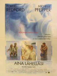 Aina lähelläsi / Alltid nära dig - Näyttelijät; Robert Redford, Michelle Preiffer