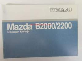 Mazda B2000/2200 -omistajan käsikirja