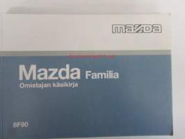 Mazda Familia - Omistajan käsikirja
