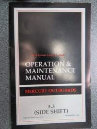 Mercury Outboards 3.3 (side shift) operation and maintenance manual -käyttöohjekirja englanniksi