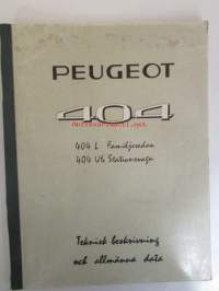 Peugeot 404 L familjesedan, 404 stationswagon, Teknisk beskrivning och almänna data