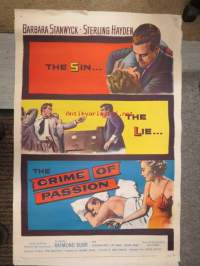The Sin, The Lie, The Crime of passion mm. Barbara Stanwyck, Sterling Hayden, Raymond Burr, Virginia Gray  -elokuvajuliste