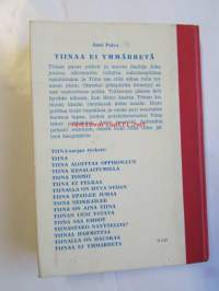 Tiinaa ei ymmärretä