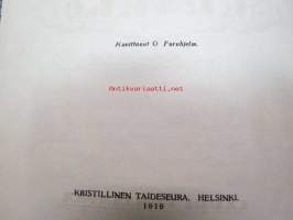 Erakko - Legenda (Lauri Pohjanpään runo, kuvittanut Oscar Furuhjelm), kannessa Hilja (Haahti) Haahden omakätinen omiste Katri Alikoskelle!