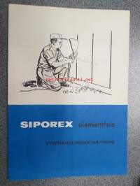 Siporex elementhus ytbehandlingsbeskrivning -siporex pinnan ulkopintakäsitely, työtapaohjeet ruotsiksi