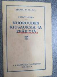 Nuoruuden kiusauksia ja epäilyjä - Nuoriso ja elämä -sarjan osa 3