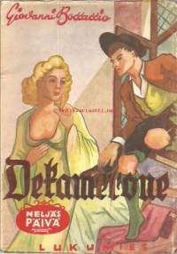 Dekamerone. Neljäs päivä ja siihen kuuluvat 10 kertomusta / Boccaccio ; saksalaisesta painoksesta suom. Anja Elenius-Pantzopoulos.