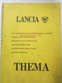 Lancia Thema -Polttoaineensuihkutusjärjestelmä LE-2 Jetronic, Digiplex-sytytysjärjestelmä, Microplex-sytytysjärjestelmä,ABS-sytytysjärjestelmä,