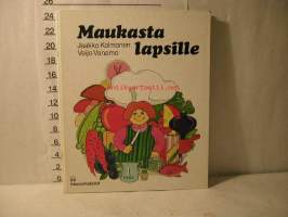 maukasta lapsille