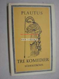 Plautus; Tre komedier