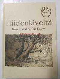 Hiidenkiveltä - Näkökulmia Aleksis Kiveen