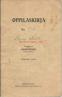 Oppilaskirja Kuusjoen Raatalan kansakoulu 1927 -1931 - koulutodistus