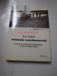 Yhdeksän vuosikymmentä - Elettyä Suomessa ja Itä-Karjalassa sodan ja rauhan ajalta