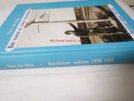 Kun vaaras oli armas synnyinmaa - Auralaiset sodissa 1939 - 1945 - Matrikkeli / Muistelmia