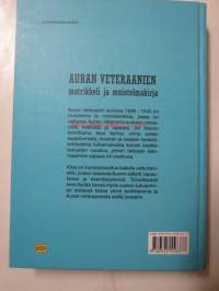 Kun vaaras oli armas synnyinmaa - Auralaiset sodissa 1939 - 1945 - Matrikkeli / Muistelmia