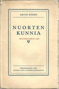 Nuorten kunnia / Arvid Hydén ; suomensi A. E. Koskenniemi.