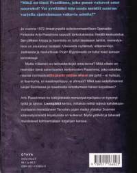 Lentojätkä  - Arto Paasilinnan elämä, 2002. 1. painos.