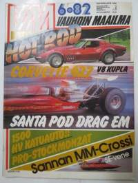 Vauhdin maailma 1982 nr 6 -mm. Le Mans 50 vuotta, Chervolet Monza Spyder, Chevrolet Corvette Stingray 439cid, 47. Päijänneajo, Chevy Vega Pro Street, Pro Stock