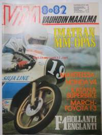 Vauhdin maailma 1982 nr 8 -mm. Imatranajo 1982 MM-opas, Honda V-4, Katana Superbike, VM maistelee Formula 3 by March Volvo 345 GLS Sport ja Matra Murene Herald