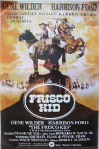 Frisco Kid on vuonna 1979 kuvattu länkkärikomedia. Elokuvan pääosia esittävät Gene Wilder, Harrison Ford, Ramon Bieri, Val Bisoglio, George DiCenzo ja Leo