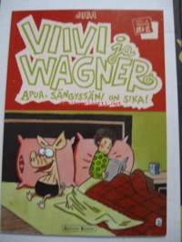 Viivi ja Wagner 2 - Apua, sängyssäni on sika