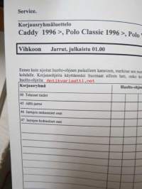 Korjausohjeiden Volkswagen Caddy 1996&gt; Polo Classic 1996&gt;, Polo Variant 1998&gt;, Jarrut.