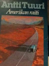 Ameriikan raitti : romaani