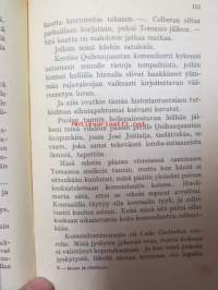 Herra ja ylhäisyys - valikoima kenraaliluutnantti T. J. A. Heikkilän seikkailuja