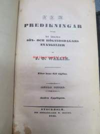 Predikningar öfver De Årliga sön- och högtidsdagars evangelier af J.O. Wallin - efter hans död utgifna I-III