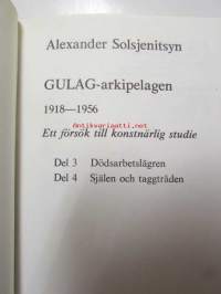 Gula garkipelagen - dödsarbetslängren Själen och taggtråden