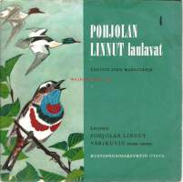 Pohjolan laulavat linnut 4  äänilevy EP-45,  mm teeri, metso, kurki, ruisrääkkä, töyhtöhyyppä