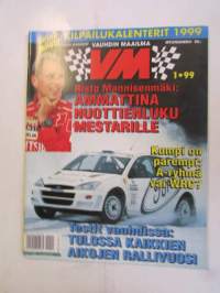 Vauhdin maailma 1999 nr 1 -mm. Naisten Ralli-SM, Risto Mannisenmäki mestarikartturi, Kinkku-ralli Tikkakoski, Black Rocket ralli Turenki, Piikkipyrät
