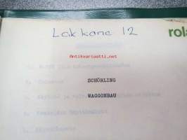 Schörling Waggonbau - käsikirja yleiskonelaustaa ja M-TTV IIn rakennetta varten (lakaisukone - käyttöohjekirja)