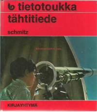 Tähtitiede / Siegfried Schmitz ; piirrokset: Barbara von Damnitz ; saks. alkuteoksesta ... suom. Pauli Leiwo.Sarja:Tietotoukka