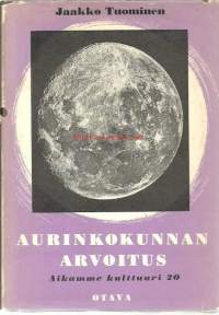 Aurinkokunnan arvoitus : aurinko, sen kiertolaiset ja aurinkokunnan synty / Jaakko Tuominen.