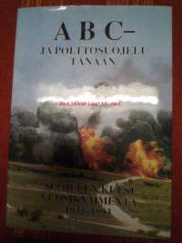 ABC- ja polttosuojelu tänään : Suojelun kuusi vuosikymmentä  1933-1993