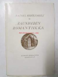 Raunioiden romantiikka