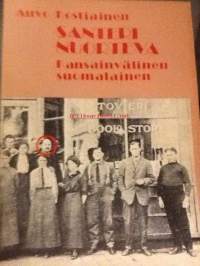 Santeri Nuorteva . Kansainvälinen suomalainen