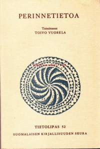 Perinnetietoa - kansanrunous. 1967.