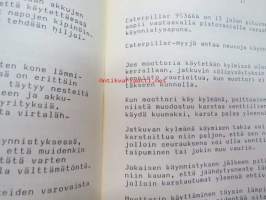 Caterpillar Käyttö- &amp; huoltosuosituksia talvikaudeksi