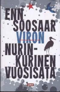 Viron nurinkurinen vuosisata, 2011.