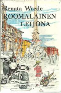 Roomalainen leijona / Renata Wrede ; suom. Marjatta Kapari.