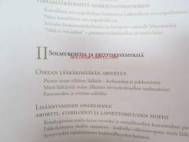 Vapaus, terveys, toveruus - Lääkärit Suomessa 1910-2010