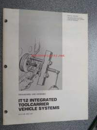 Caterpillar IT12 Integrated Toolcarrier vehicle systems Disassembly and assembly -ohjekirja pyöräkuormaajaan liitettävien laitteiden irroitukseen ja kiinnitykseen