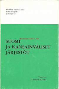 Suomi ja kansainväliset järjestöt / Toim.: Juhani Mylly.