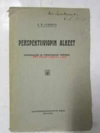 Perspektiiviopin alkeet -Oppikoulun ja itseopiskelun tarpeiksi