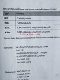 Multicar Erikoisajoneuvo FUMO Käyttö- ja huolto-ohjekirja, version 1.0a
